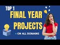 1 final year projects 2022  for all domains  takeoff projects