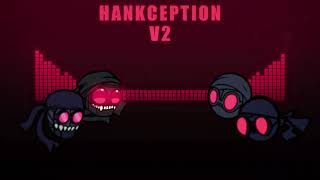 Hankception V2 - Nmw & Accelerant Vs Incident & Antipathy Fanmade Fnf Song