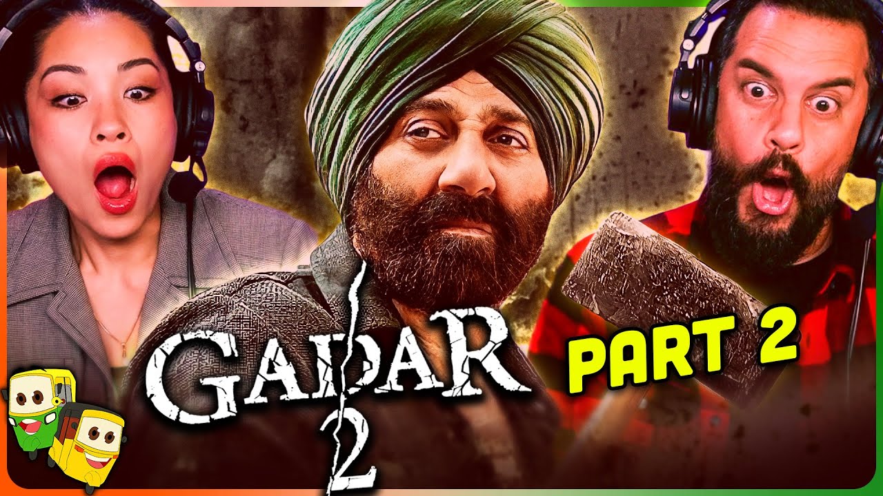 Part 2 - GADAR 2 Movie Reaction! | Sunny Deol | Ameesha Patel | Utkarsh Sharma
