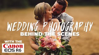 CANON R6  THE BEST WEDDING PHOTOGRAPHY CAMERA OF THE YEAR?