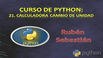 021 ✅ CALCULADORA CAMBIO DE UNIDAD PYTHON 🖥️ Curso de Python gratis. Tutorial