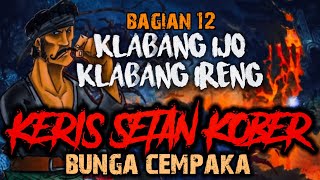 KERIS SETAN KOBER || menghadang bahaya (12)