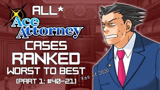 Ace Attorney Cases RANKED Worst To Best (Part 1: #40-21 - The Bottom Half)