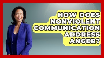 How Does Nonviolent Communication Address Anger? - Your Civil Rights Guide