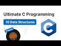 10+ Data Structures in C  |  Ultimate C Programming  Projects | Data Structures