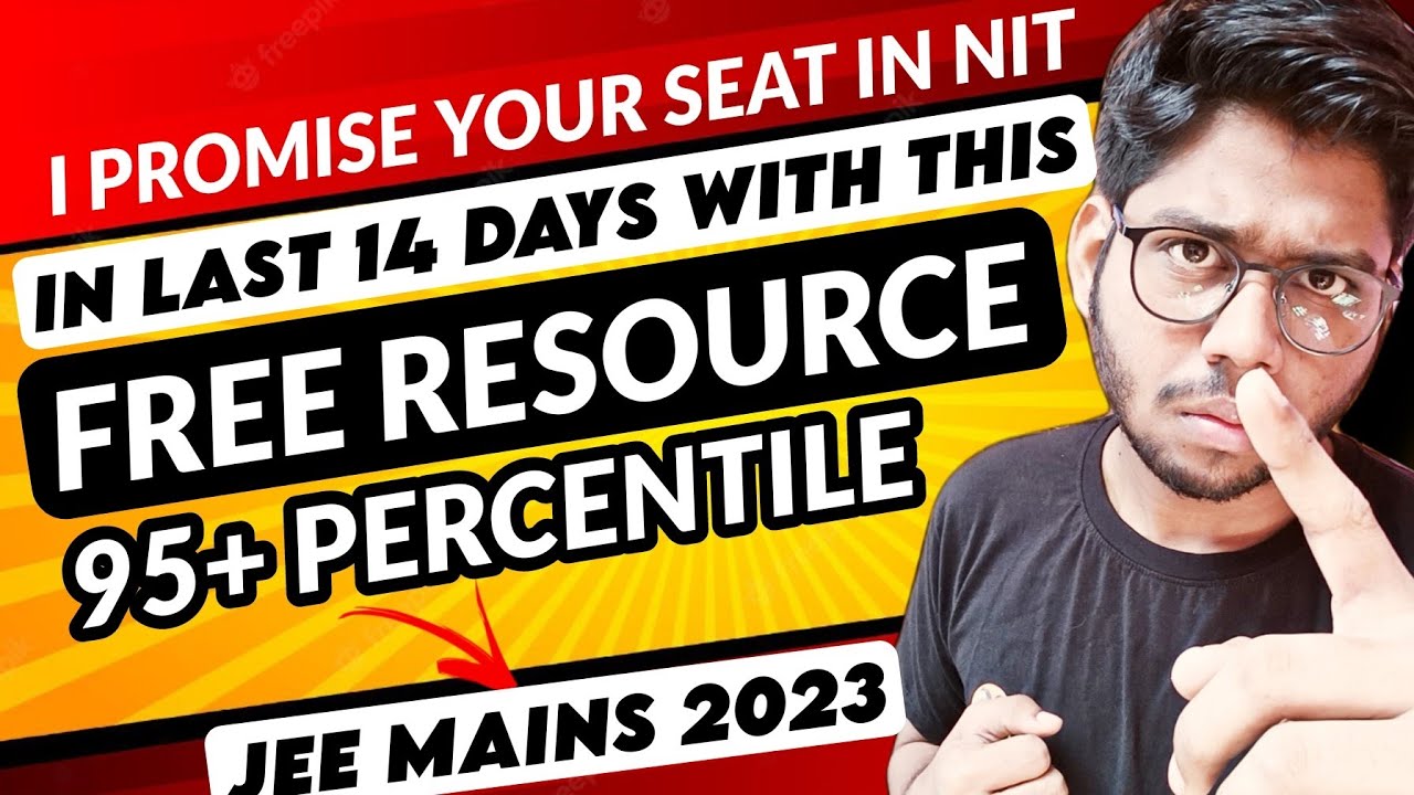 🤯 Want 120 in JEE Mains 2023 ? Click here 🔥 JEE Mains Last 15 days Plan ...
