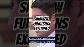 Shadow Functions Explained
