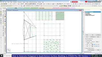 How to Generate Polygonal & Quadrilateral Surface Meshing in STAAD Pro V8i Version ?