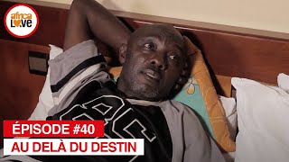 Au Delà Du Destin - saison 2 - ép. #40 (série africaine, #Cameroun)