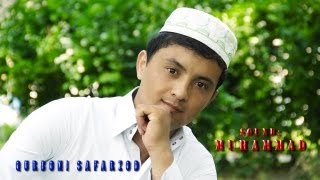 Qurboni Safarzod - Muhammad  s a v | Курбони Сафарзод - Мухаммад с а в