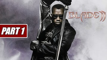 Blade 2 Gameplay Xbox Original Walkthrough Part 1