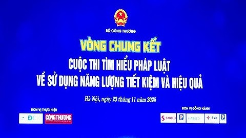 Chung kết cuộc thi tìm hiểu pháp luật về sử dụng năng lượng tiết kiệm và hiệu quả
