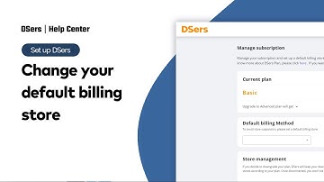 Set up DSers - Change your default billing store - DSers