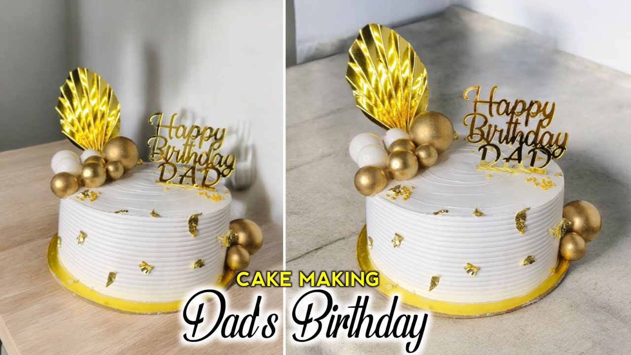 Dad's Birthday Cake Design | Unique And Beautiful Cake Design.