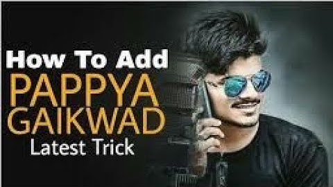 Kisi fb king (pappya gaikwad , gopal pathak , banti dixit) ko kaise add karen.