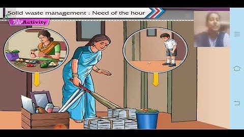 Class 9 Environmental Management. Solid Waste Management: Need of the hour
