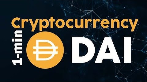 All you need to know about $DAI, in 1 minute
