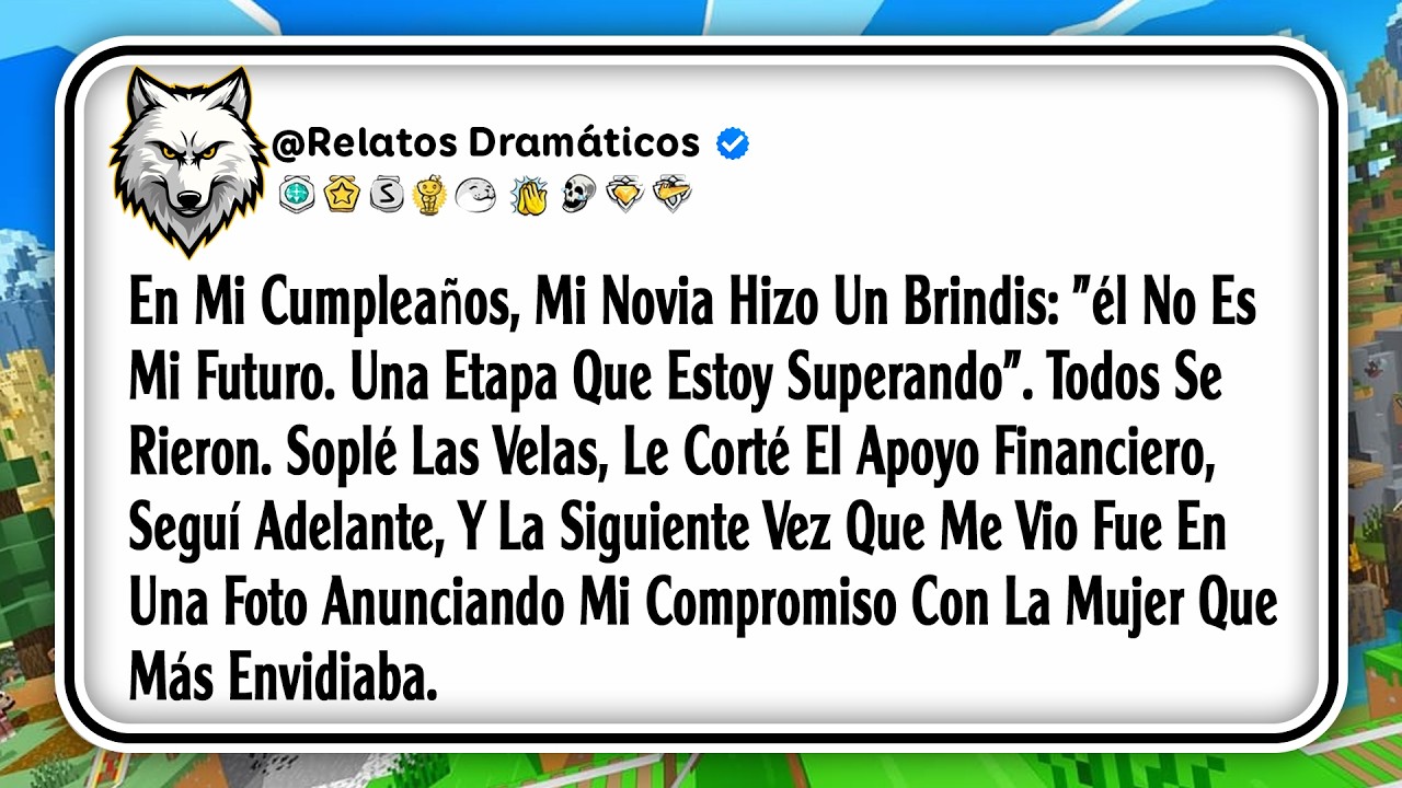 En Mi Cumpleaños, Mi Novia Hizo Un Brindis: 