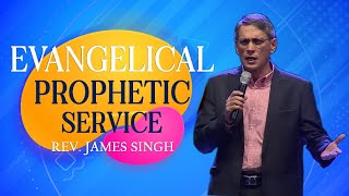 Rev. James Singh | Live Evangelistic Prophetic Service | 21 February 2021