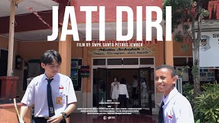 JATI DIRI - Catatan perjalanan menuju keutuhan diri. Ft @smpkatoliksantopetrus8686