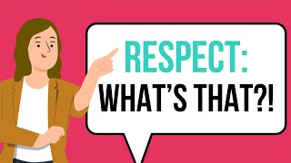 What RESPECT Means to A Man