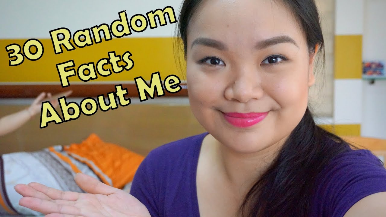 30 Random Facts About Me! - YouTube