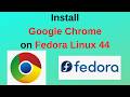 How to Install Google Chrome Latest Version 148 on Fedora Linux 44 – EASY METHOD!