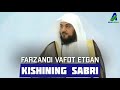 FARZANDI VAFOT ETGAN KISHINING SABRI Muhammad Al Arifiy FARZANDI VAFOT ETGAN KISHINING SABRI Muhammad Al Arifiy