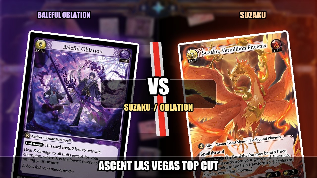 TideDD] [Grand Archive] 2026 Ascent Vegas - Fire Ciel Oblation vs