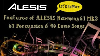 Alesis Harmony61 MK3 | Let’s explore the Demo Songs, Percussion and Features of Alesis Harmony61 MK3