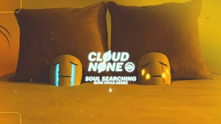 CloudNone & Taylr Renee - Soul Searching Resimi