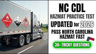 2026 NC CDL Hazmat Practice Test Pass Your North Carolina Hazmat Endorsement Exam Fast