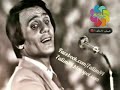 غلطة عمر أجمل مقاطع عبد الحليم حافظ أداء خيالي