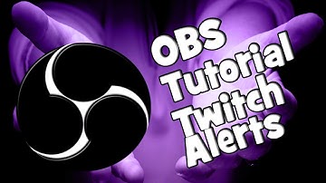Obs Studio Twitch Alerts Tutorial