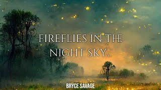 Bryce Savage - Fireflies in the Night Sky Resimi