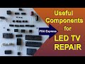 Useful components for led tv repair