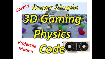Gaming Physics Simulations Part 1: Simple Projectile Motion