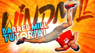How to Barrel Windmill Tutorial