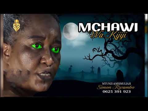 MCHAWI WA KIJIJI PART 1 SIMULIZIZETU NEW BONGO MOVIE FILAMU By Simon Rwambo 