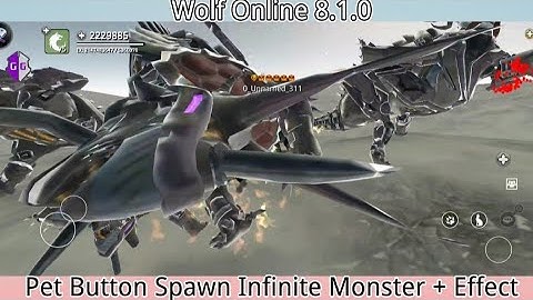 Wolf Online 8.1.0 Pet Button Spawn Infinite Monster + Effect＋Dead Dinosaurs