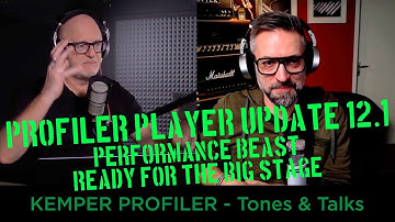 KEMPER PROFILER - Tones & Talks - PROFILER Player free Update 12.1