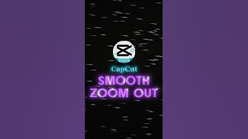 CAPCUT | SMOOTH ZOOM OUT TUTORIAL 🔥⚡ | #shorts #edit #tutorial #viral