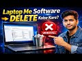 Laptop computer mein software ko delete ya uninstall kaise karen