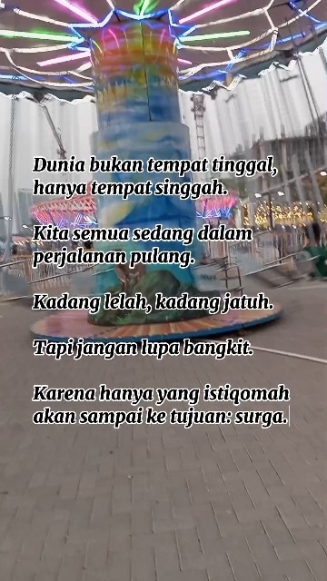 dunia tempat singgah.. #bismillah #alhamdulillah #sholawat #subahanallah