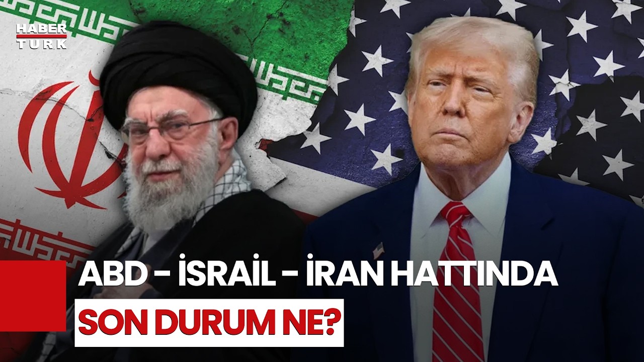 #CANLI - ABD-İsrail-İran Hattında Son Durum Ne?