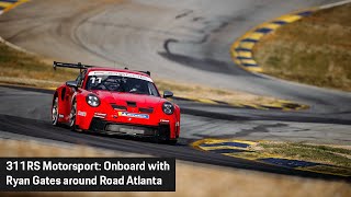 HOT LAP: Onboard with Ryan Gates at Road Atlanta | 311RS Motorsport Porsche 992 GT3 Cup Team