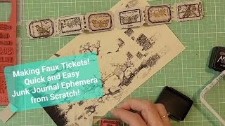 Making Faux Tickets - Quick and Easy Junk Journal Ephemera Made from Scratch! #junkjournal #ephemera