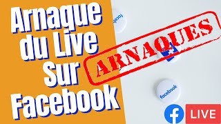 Attention ! Nouvelle Arnaque ! Sur FaceBook