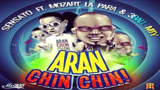 Sensato Ft Mozart La Para  3BallMTY   Aran Chin Chin