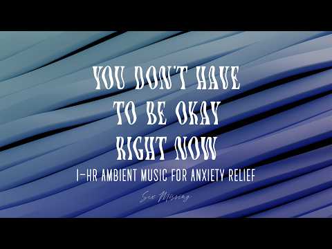 1 Hour Ambient Music for Anxiety Relief & Nervous System Regulation 4K | Six Missing